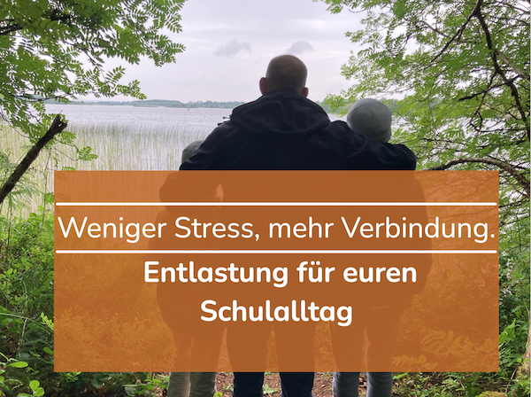 Entlastung Schulalltag